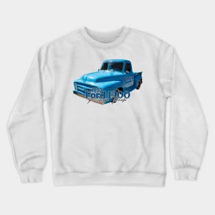 1953 Ford F100 Pickup Truck Crewneck Sweatshirt